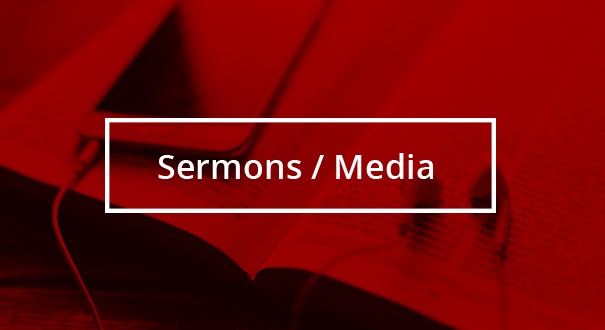 Sermons / Media